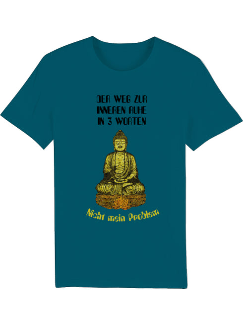 Spruch T-Shirt Unisex Buddah Gold, der Weg zur inneren Ruhe in drei Worten ...